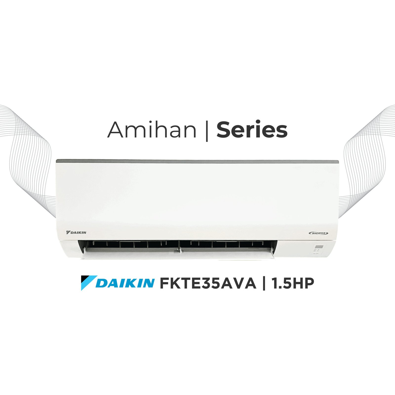 Daikin Amihan Series FKTE35AVA | 1.5HP Split Type